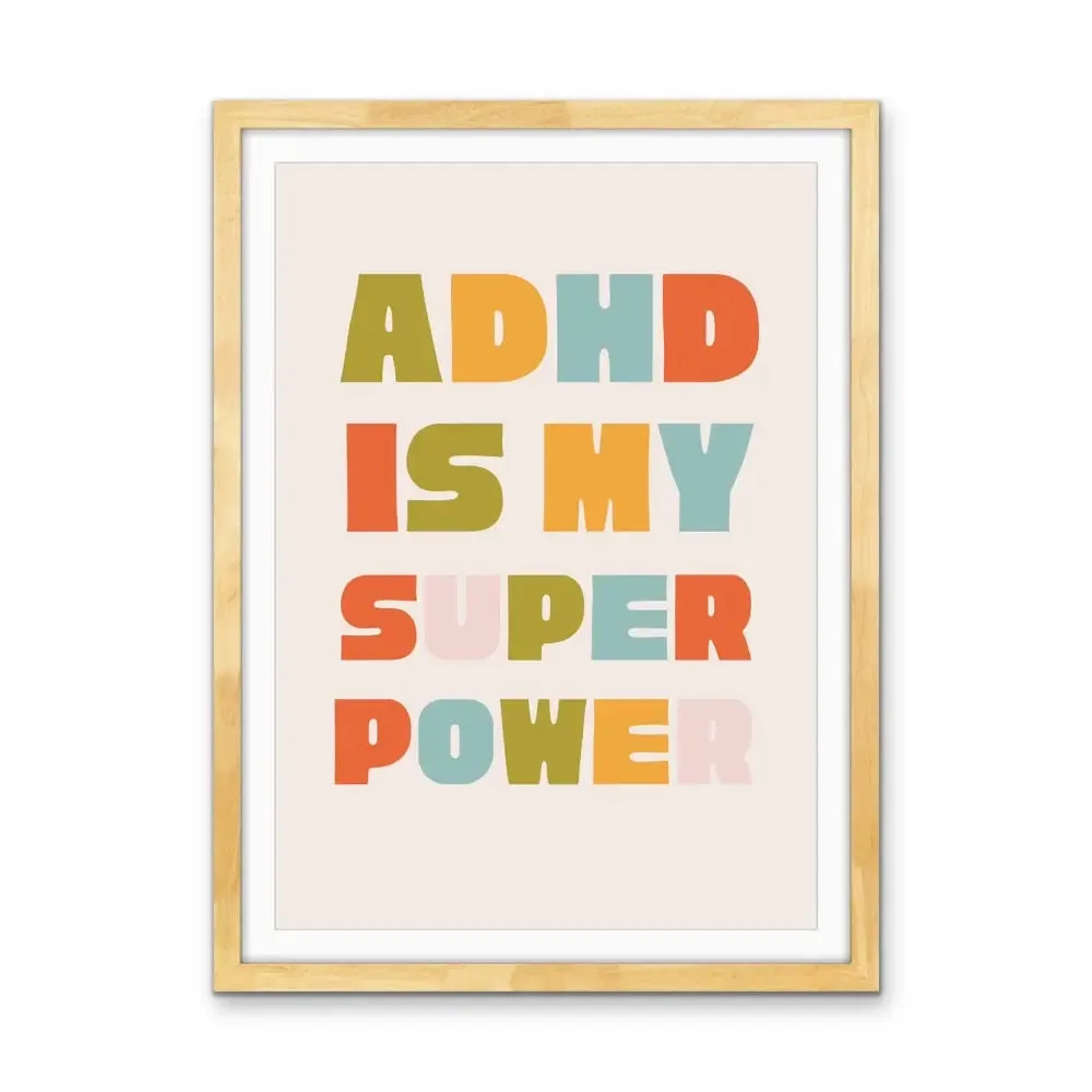 ADHD Is My Superpower - Stretched Canvas Print or Framed Fine Art Print - Artwork