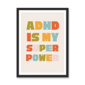 ADHD Is My Superpower - Stretched Canvas Print or Framed Fine Art Print - Artwork