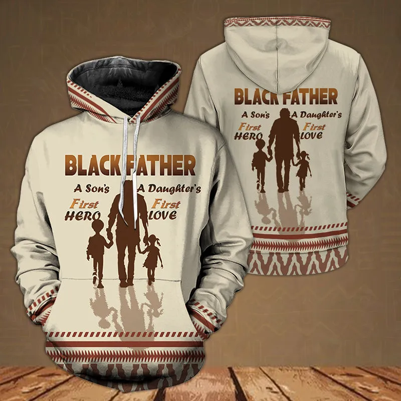 Black Dad First Hero And First Love Hoodie & Zip Hoodie