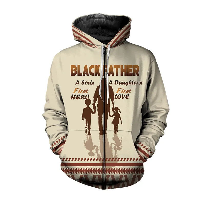 Black Dad First Hero And First Love Hoodie & Zip Hoodie