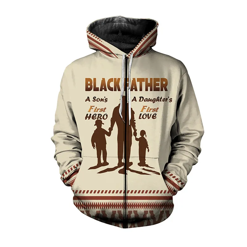 Black Dad First Hero And First Love Hoodie & Zip Hoodie