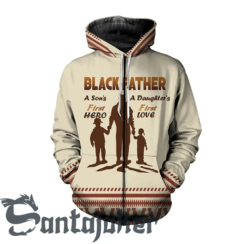 Black Father First Hero And First Love Hoodie & Zip Hoodie