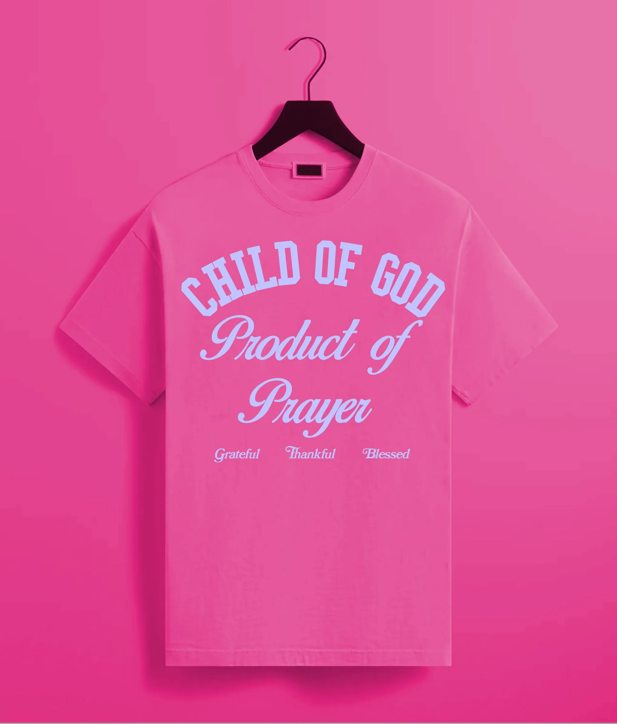 CHILD OF GOD PRODUCT OF PRAYER TEE (HELECONIA/CAROLINA)
