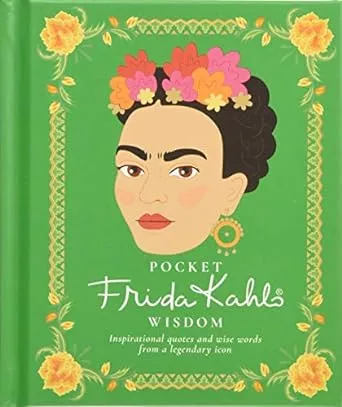 Pocket Wisdom from Frida Kahlo